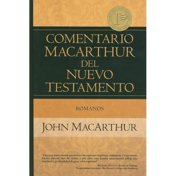 Comentario MacArthur del Nuevo Testamento: Romanos (Hardcover)