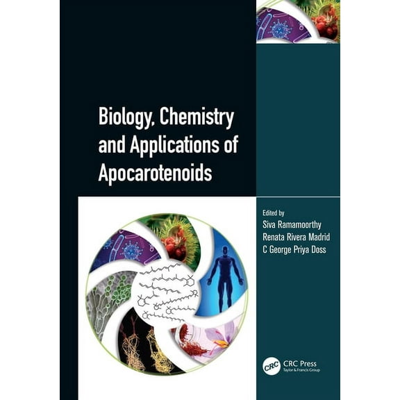 Biology, Chemistry and Applications of Apocarotenoids, (Hardcover)