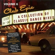 Club Epic: A Collection Of Classic Dance Mixes, Vol.6