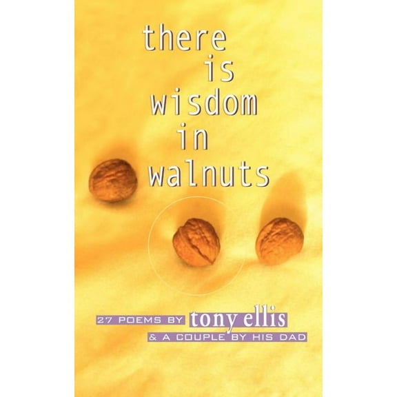 there is wisdom in walnuts (Paperback)