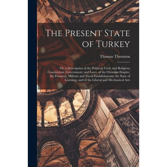 The Present State of Turkey (Paperback)