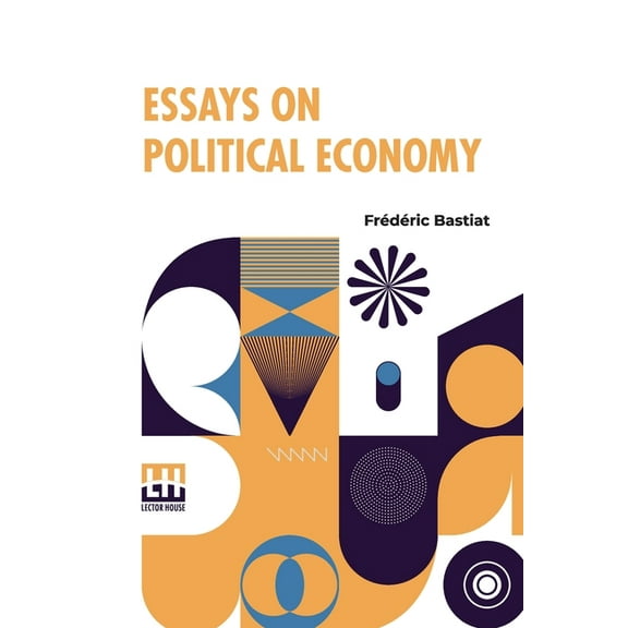 Essays On Political Economy, (Paperback)