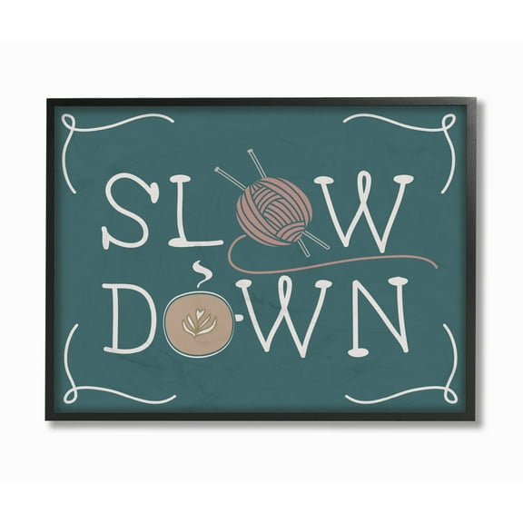 Stupell Industries Teal Slow Down Hygge Typography with Yarn and Coffee Illustration Abstract Painting Black Framed Art Print Wall Art, 11 x 14