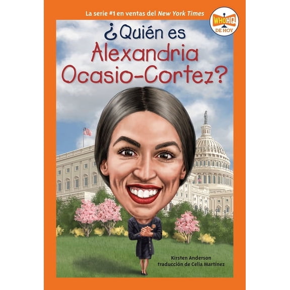 ¿quién Fue? ¿Quién Es Alexandria Ocasio-Cortez?, (Paperback)