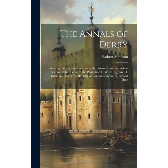 The Annals of Derry (Hardcover)
