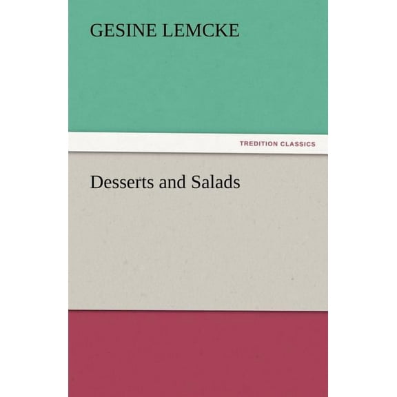 Desserts and Salads (Paperback)
