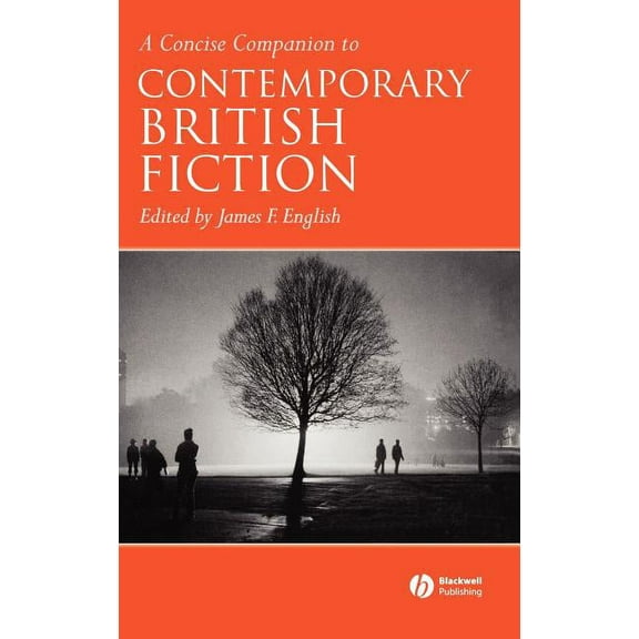 A Concise Companion to Contemporary British Fiction, (Hardcover)