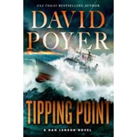 Pre-Owned Tipping Point: The War with China - The First Salvo (Dan Lenson Novels) (Hardcover) 1250054435 9781250054432