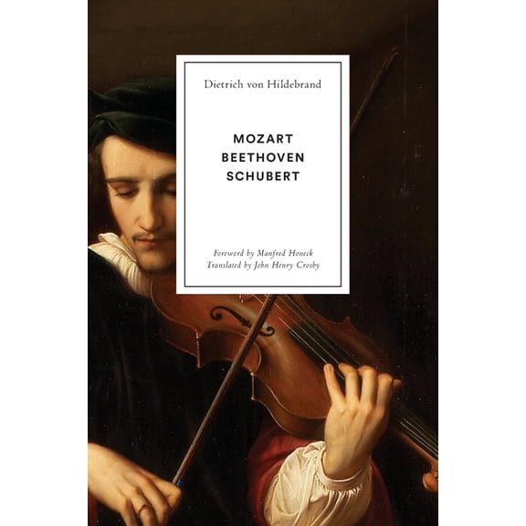 Mozart, Beethoven, Schubert, (Paperback)