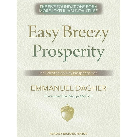 Easy Breezy Prosperity The Five Foundations For A More