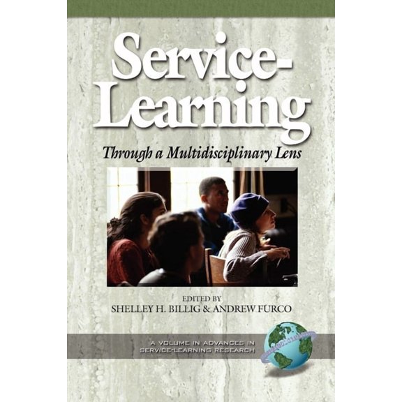 Advances in Service-Learning Research Service-Learning Through a Multidisciplinary Lens, Book 2, (Paperback)