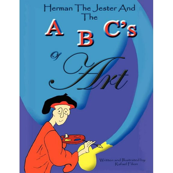 Herman the Jester and the ABC's of Art