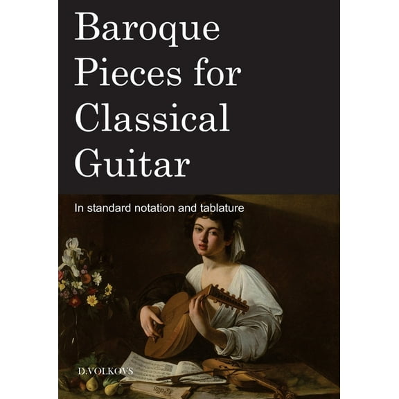 Baroque Pieces for Classical Guitar, (Paperback)