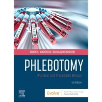 Phlebotomy: Worktext and Procedures Manual, (Paperback)