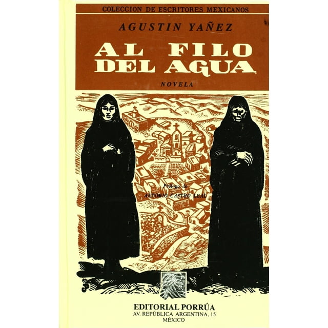 Al filo del agua Editorial Porrúa 9789700752525