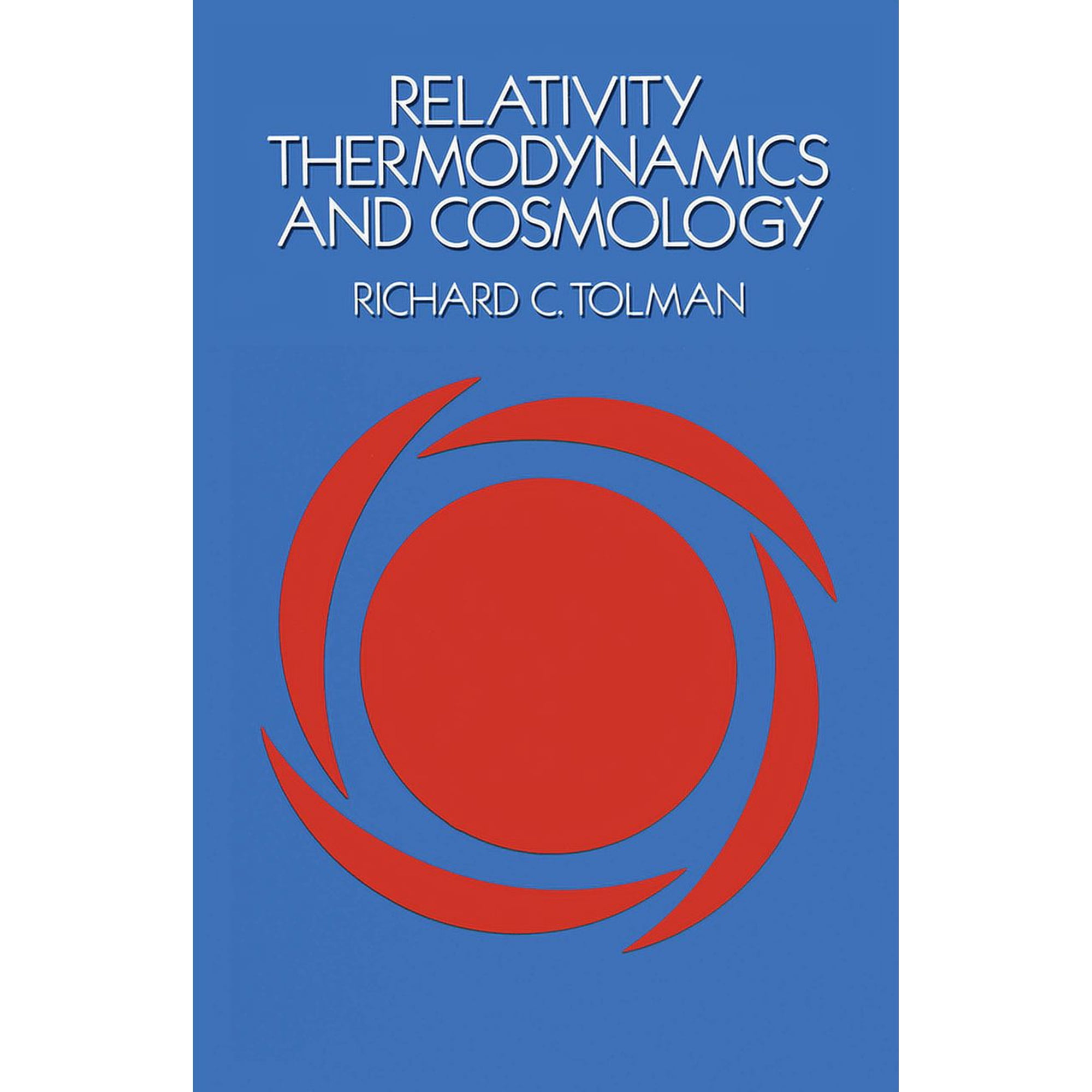 Dover Books on Physics: Relativity, Thermodynamics and Cosmology (Paperback)