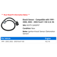 thumbnail image 2 of Knock Sensor - Compatible with 1999 - 2000, 2002 - 2003 Ford F-150 4.2L V6, 2 of 2