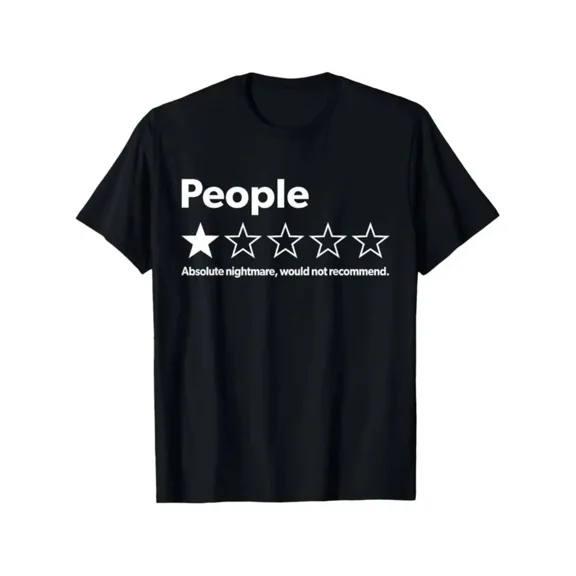 Unisex-Adults T-Shirt - Short Sleeve - Funny Review People One Star: Absolute Nightmare Would Not Recommend, Suitable For Mens & Womens Outdoor T-Shirt