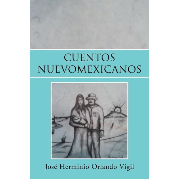 Cuentos Nuevomexicanos