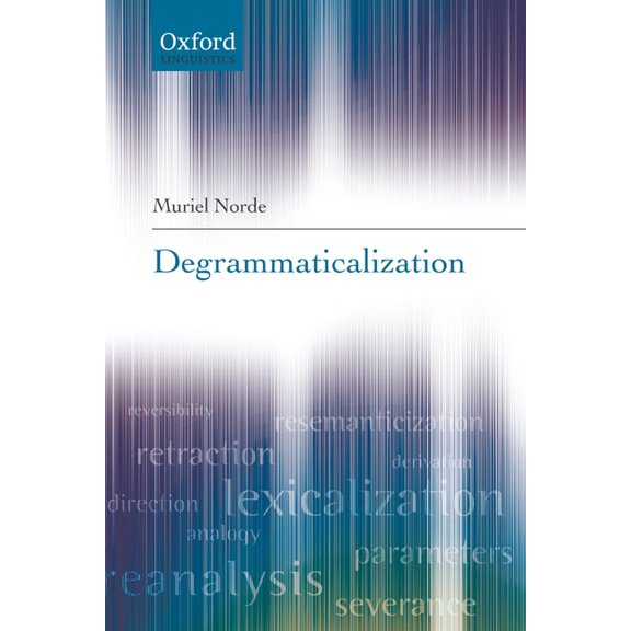 Oxford Linguistics Degrammaticalization, (Paperback)