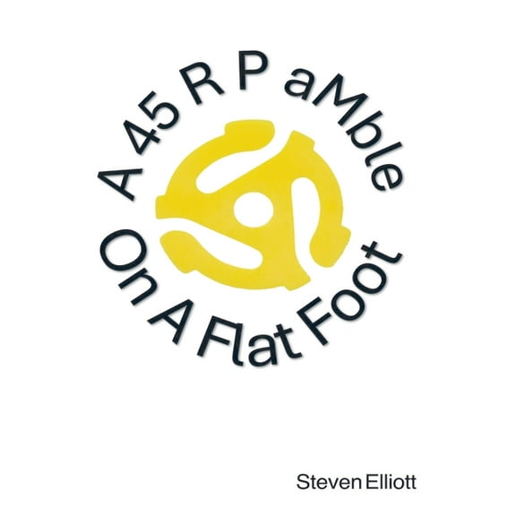 A 45 R P aMble On A Flat Foot, (Paperback)