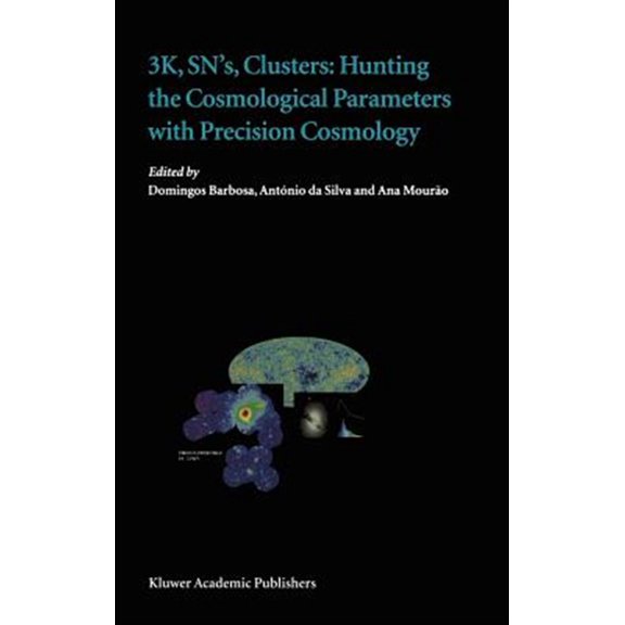 Pre-Owned Cell Engineering: 3k, Sn's, Clusters: Hunting the Cosmological Parameters with Precision Cosmology (Hardcover)
