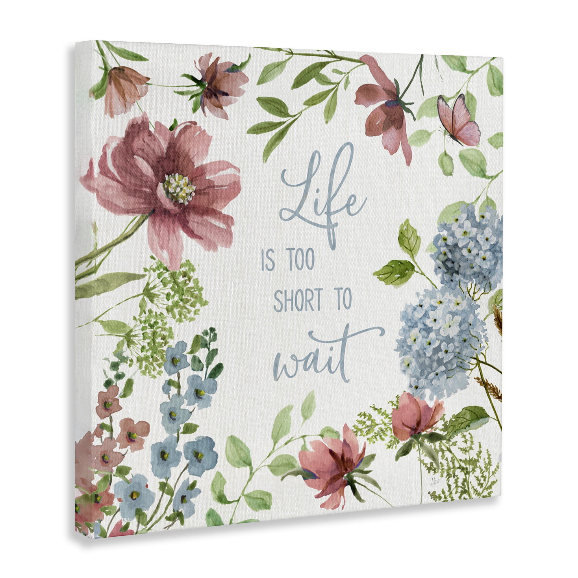 Stupell Industries Too Short To Wait Canvas Wall Art, design by Nan