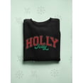 thumbnail image 3 of Holly Jolly - Festive Christmas Women's Sweatshirt, 3 of 4