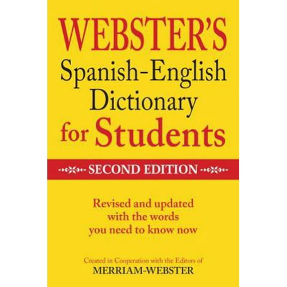 Pre-Owned Webster's Spanish-English Dictionary for Students, Second Edition (Paperback) 1596951656 9781596951655
