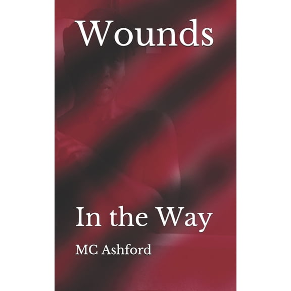 Wounds: In the Way (Paperback)