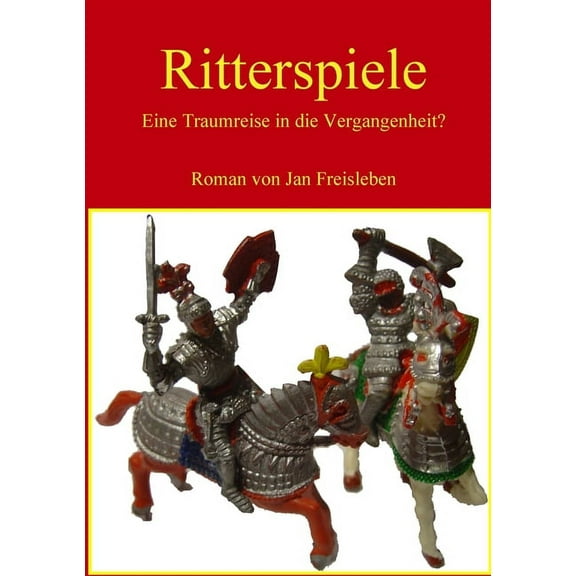 Ritterspiele, (Paperback)