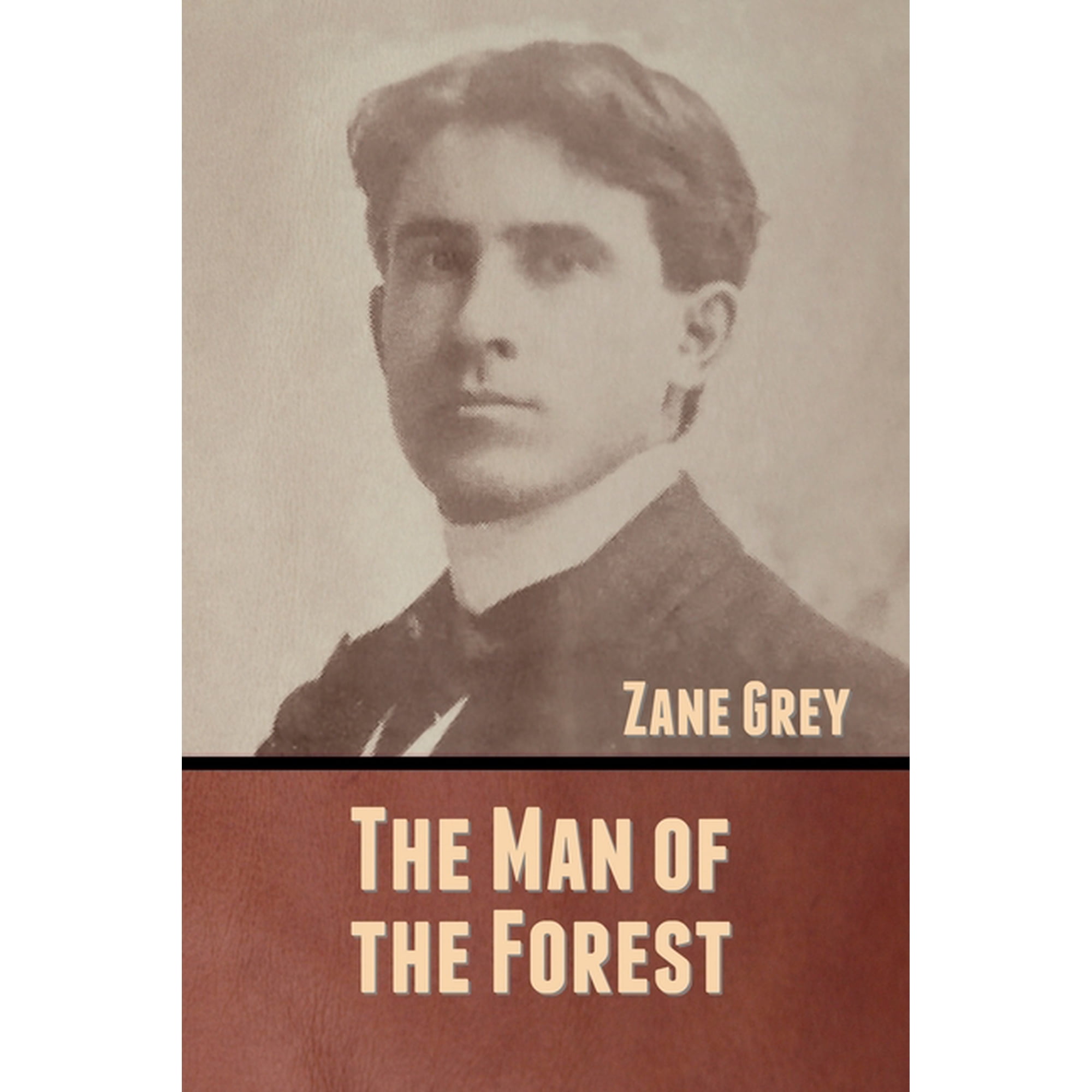 The Man of the Forest (Paperback)