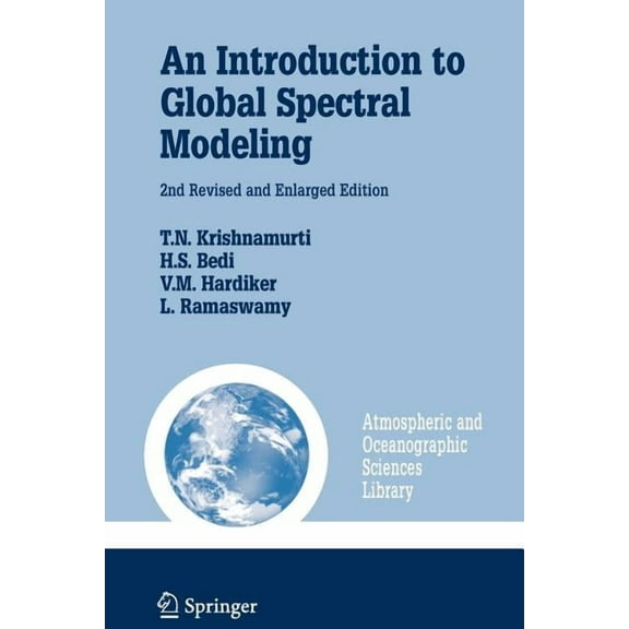 Atmospheric and Oceanographic Sciences L An Introduction to Global Spectral Modeling, Book 35, (Paperback)