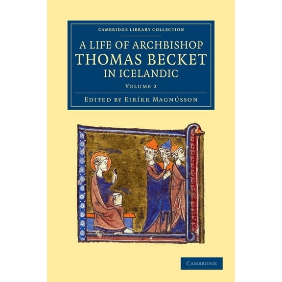 Thómas Saga Erkibyskups: A Life of Archbishop Thomas Becket in Icelandic, (Paperback)