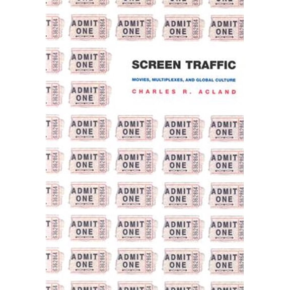 Pre-Owned Screen Traffic : Movies, Multiplexes, and Global Culture (Paperback)
