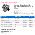 thumbnail image 2 of Alternator - Compatible with 2015 - 2021 Volkswagen GTI Hatchback 2.0L 4-Cylinder 2016 2017 2018 2019 2020, 2 of 2