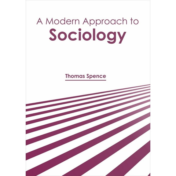 A Modern Approach to Sociology, (Hardcover)