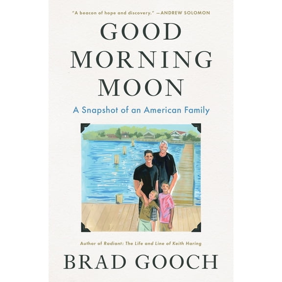 Good Morning Moon: A Snapshot of an American Family, (Hardcover)