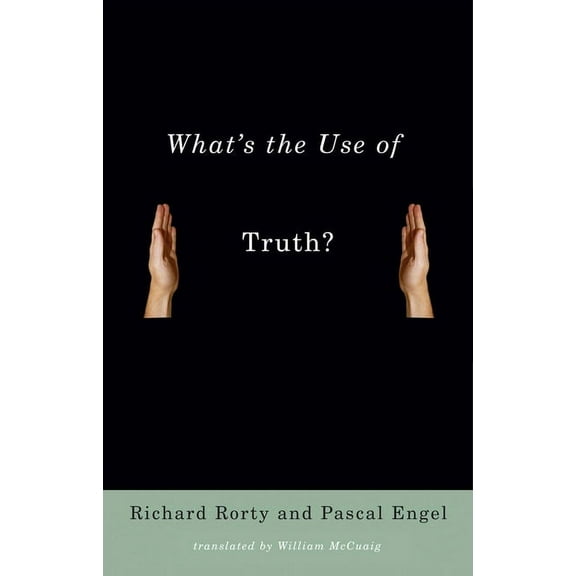 What's the Use of Truth?, (Paperback)