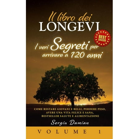 Come vivere 120 anni libro