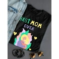 thumbnail image 3 of Best Mom Ever Lineless Art  Shaped T-Shirt Women -Image by Shutterstock, Female Large, 3 of 4