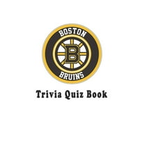Boston Bruins : Trivia Quiz Book (Paperback)