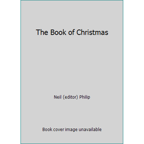 Pre-Owned The Book of Christmas (Hardcover) 1556701888 9781556701887