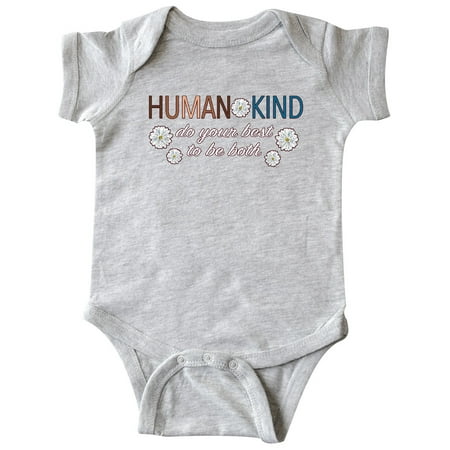 

Inktastic Human Kind do Your Best to be Both Gift Baby Boy or Baby Girl Bodysuit