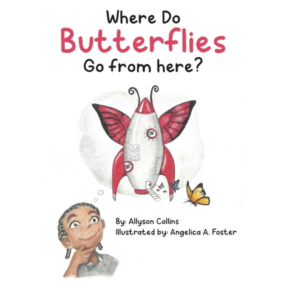 Where Do Butterflies Go from Here?, (Hardcover)