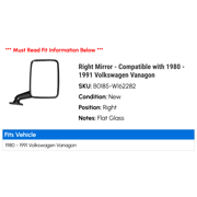 Right Mirror - Compatible with 1980 - 1991 Volkswagen Vanagon 1981 1982 1983 1984 1985 1986 1987 1988 1989 1990