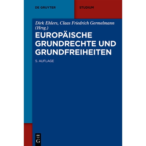 de Gruyter Studium Europäische Grundrechte Und Grundfreiheiten, (Paperback)