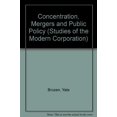 thumbnail image 1 of Pre-Owned Concentration, Mergers and Public Policy (STUDIES OF THE MODERN CORPORATION) Paperback, 1 of 1