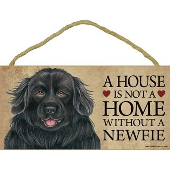 Newfoundland a House is Not a Home Without a Newfie 5 x 10 Wooden Dog Sign / Plaque