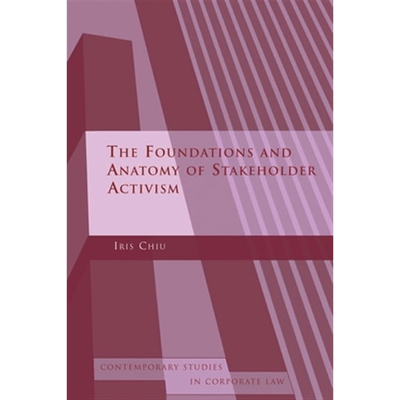 Pre-Owned Contemporary Studies in Corporate Law: Foundations and Anatomy of Shareholder Activism (Hardcover)